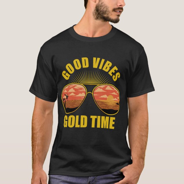 Good Vibes Gold Time Sunset T-Shirt  (Front)