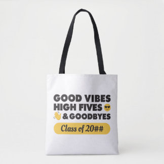 Good Vibes Graduation Message Tote Bag