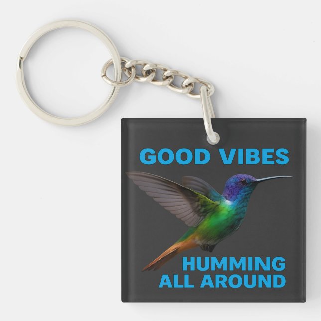 Good Vibes – Humming All Around Edition Keychain (Front)