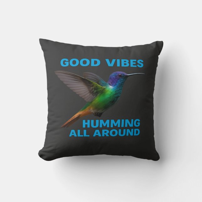 Good Vibes – Humming All Around Edition Throw Pillow (Front)