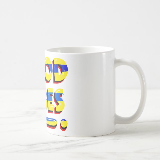 Good vibes, inspirational, text coffee mug (Right)