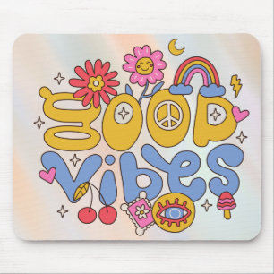 Good Vibes Mouse Pad