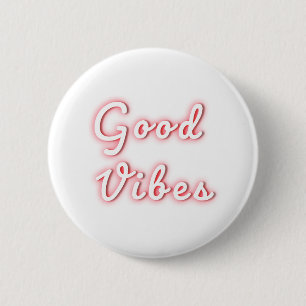 Good vibes neon light typography Quote 2 Inch Round Button