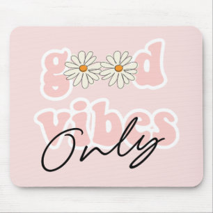 Good Vibes Only 70's Hippie Slogan Mouse Pad