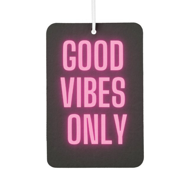 good vibes only air freshener (Front)
