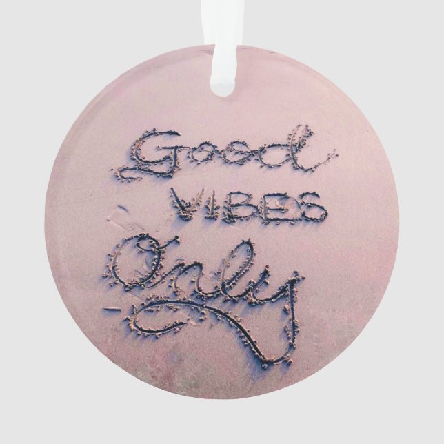 Good Vibes Only Beach et Sable (dos)
