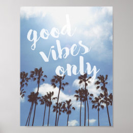 Good Vibes Only Beach Inspirational Quote Poster