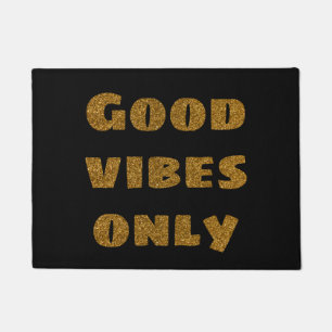 Good Vibes Only   Black and Golden Glitter  Doormat