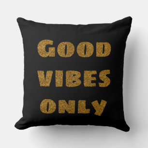 Good Vibes Only   Black and Golden Glitter  Throw Pillow