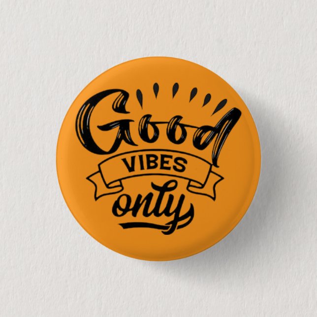 Good Vibes Only Brush Typography 1 Inch Round Button (Front)