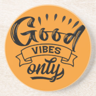 Good Vibes Only Brush Typography Coaster