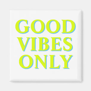 Good Vibes Only chartreuse green white Magnet