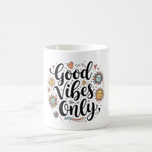 Good Vibes Only" Classic Mug (Center)