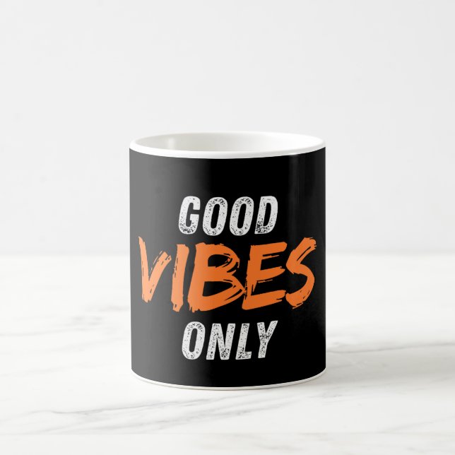 Good Vibes Only Coffee Mug (Center)