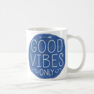 Good Vibes Only Coffee Mug