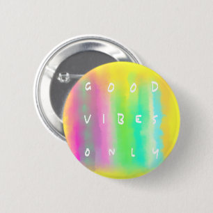 Good Vibes Only Colourful Inspirational Art 2 Inch Round Button