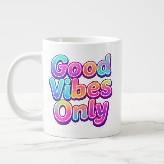 Good Vibes Only Colourful Typography Gift Design Large Coffee Mug