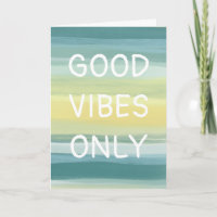 GOOD VIBES ONLY Colourful Watercolor Stripes CUSTO