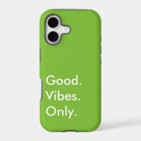 Good. Vibes. Only. (Customizable Colours and Text)