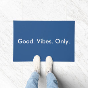 Good. Vibes. Only. Customizable White And Blue Doormat