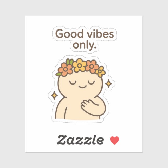 Good Vibes Only – Cute Chubby Character Positive  (Sheet)