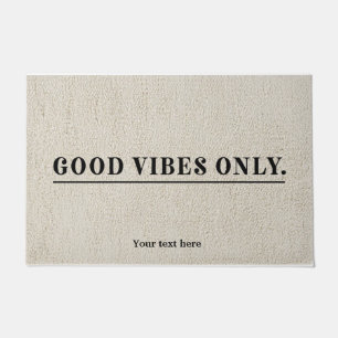 Good Vibes only Doormat