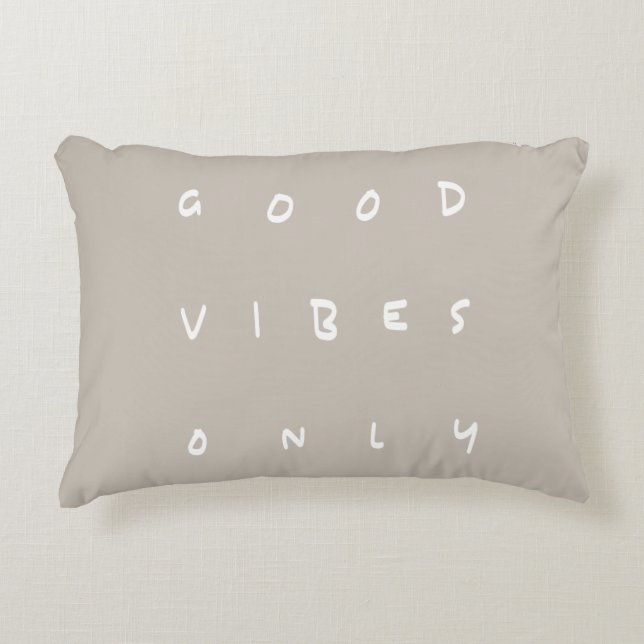 Good Vibes Only Earthy Customizable Uplifting Accent Pillow (Front)