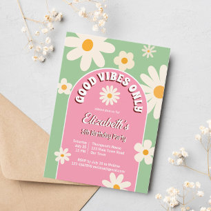 Good vibes only groovy retro daisy birthday invite