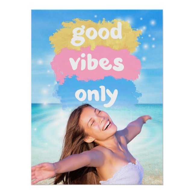 Good Vibes Only Inspirational Beach Poster (Front)
