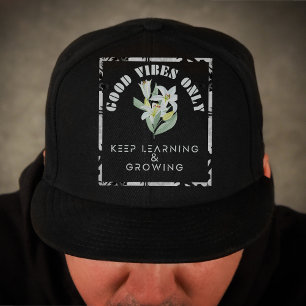 Good Vibes Only-Keep Learning & Growing Design Trucker Hat