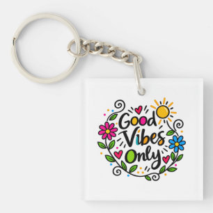 Good Vibes Only Keychain