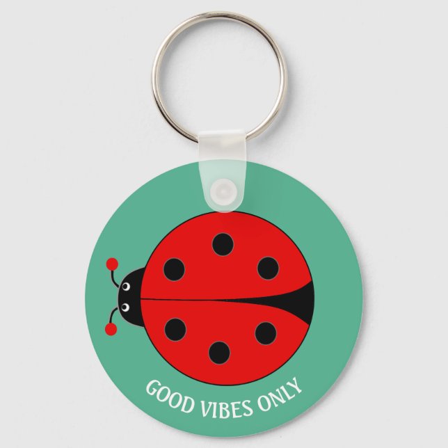 Good Vibes Only Lady Bug on Green Keychain (Front)