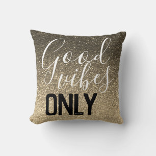 Good Vibes Only Modern Glitter Elegant Sparkle Throw Pillow