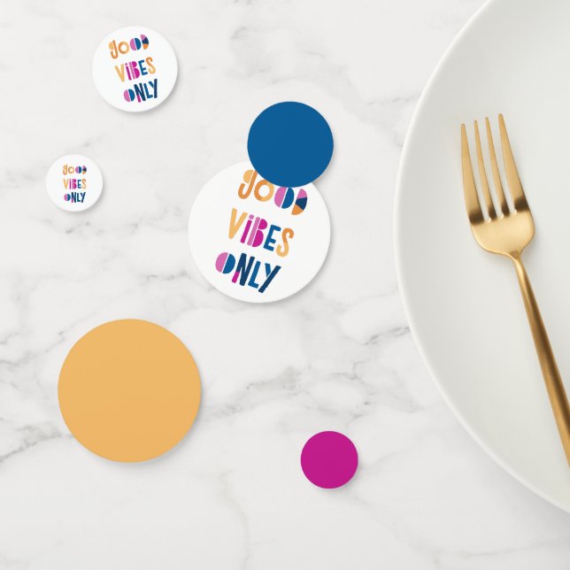 Good Vibes Only Motivational Colourful Modern Confetti (Group)