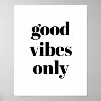 Good Vibes Only Motivational Minimalist Modern