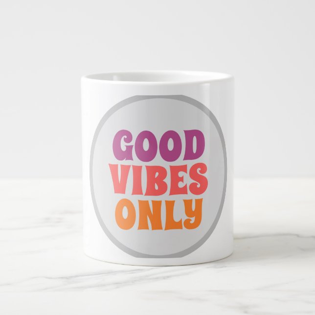 Good vibes only Mug (Devant)