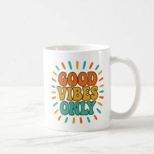 Good Vibes Only -  Mug