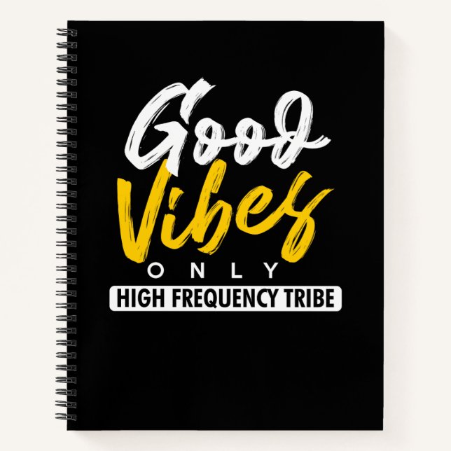 Good Vibes Only Notebook (Front)