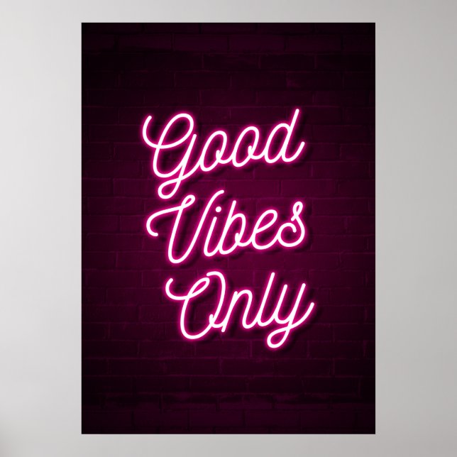 Good Vibes Only (Pink) Poster (Front)
