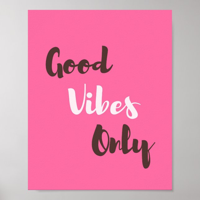 Good Vibes Only Positive Phrase Quote Poster (Front)