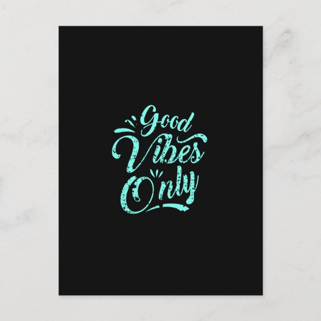 good vibes only postcard (Front)