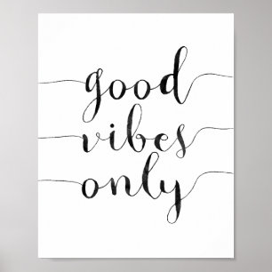 Good Vibes Only Poster