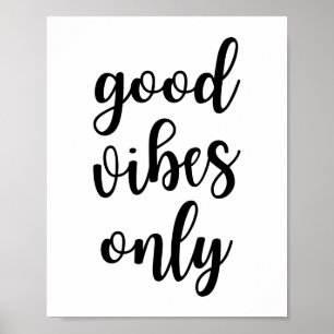 Good Vibes Only Poster