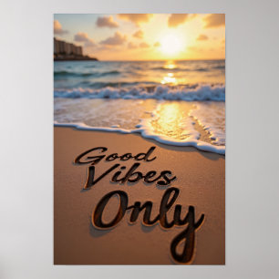 Good Vibes Only Poster