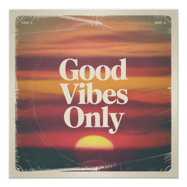 Good Vibes Only Poster (Front)