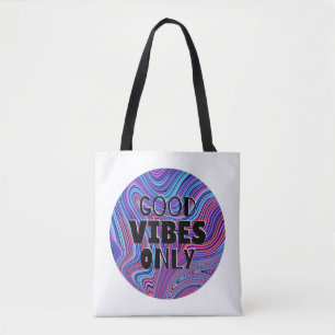 'Good Vibes Only' Psychedelic Marbled  Tote Bag