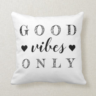 Good Vibes Only Quote Black White Reversible Throw Pillow