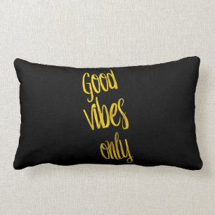 Good Vibes Only Quote Gold Faux Foil Vibe Quotes Lumbar Pillow