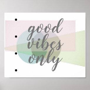 good vibes only quote on abstract art pastel colou poster