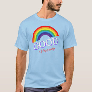 Good Vibes Only Rainbow love design T-Shirt
